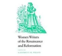 Women Writers of the Renaissance and Reformation
