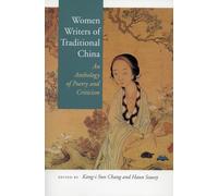 Women Writers of Traditional China: An Anthology of Poetry and Criticism