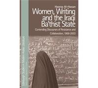 Women Writing and the Iraqi State by Hawraa AlHassan Hawraa Al-Hassan (Auteur)