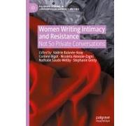 Women Writing Intimacy And Resistance