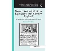 Women Writing Music In Late Eighteenth-Century England