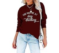 Women You Had Me at Day Drinking Funny Sweatshirts Letter Print Crewneck Long Sleeve Pullover Tops Comfy Fall Clothes