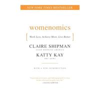 Womenomics: Work Less, Achieve More, Live Better