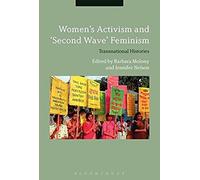 Women's Activism And "Second Wave" Feminism