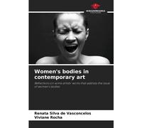 Women's Bodies In Contemporary Art