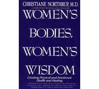 Women's Bodies, Women's Wisdom