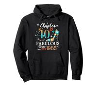 Womens Chapter 40 EST 1985 40 Years Old 40th Birthday Queen Sweat à Capuche
