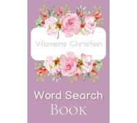 Women's Christian Word Search Book: Bible Word Search Puzzles for Christian Women of All Ages| Faith-Based Word Searches Featuring Inspiring Women of the Bible |Christian Scripture Word Puzzles