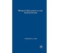 Women's Education In The United States, 1780-1840 MARGARET A. NASH (Auteur)