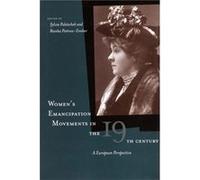 Womens Emancipation Movements in the Nineteenth Century Sylvia Paletschek (Auteur)