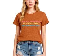 Womens Empowering Graphic Tee I Wont Be Remembered As A Woman Who Kept Her Mouth Shut Short Sleeve Crew Neck Casual Cotton Top for Women