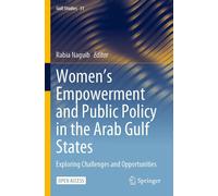 Women's Empowerment And Public Policy In The Arab Gulf States