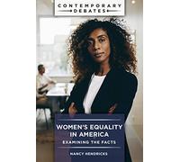 Women's Equality in America: Examining the Facts