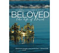 Women's Fall Bible Study: BELOVED: The Life of David