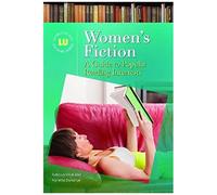 Women's Fiction: A Guide To Popular Reading Interests (Genreflecting Advisory Series)