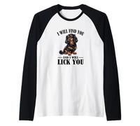 Womens Find You Lick You Black Long Haired Dachshund Lover Manche Raglan