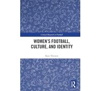 Women's Football, Culture and Identity