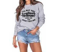 Womens Funny Sarcastic Sweatshirts I'll Put You in The Trunk and Help People Look for You Vintage Long Sleeve Pullovers