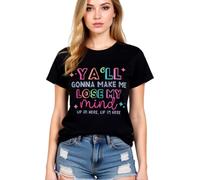 Women's Funny Ya'll Gonna Make Me Lose My Mind Graphic Tee Light Blue Cotton Crew Neck Short Sleeve Casual Summer Top for Girls Ladies Trendy Y2K Style Shirt