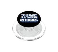 Womens Girls Funny The Bar is A Tavern in Hades PopSockets PopGrip pour MagSafe