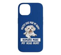 Womens Girls Humans Make My Head Hurt Happy Maltese Lover Coque pour iPhone 14