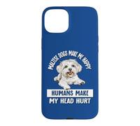 Womens Girls Humans Make My Head Hurt Happy Maltese Lover Coque pour iPhone 15 Plus