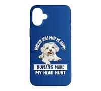 Womens Girls Humans Make My Head Hurt Happy Maltese Lover Coque pour iPhone 16 Plus