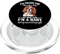 Womens Girls Mom Says I'm Baby Cavalier King Charles Spaniel PopSockets PopGrip pour MagSafe