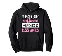 Womens Girls Run on Caffiene Words Frenchies Dog Lover Sweat à Capuche