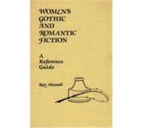 Women's Gothic and Romantic Fiction, American Popular Culture Kay Mussell (Auteur)