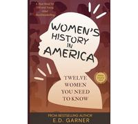 Women's History in America: Twelve Women You Need to Know