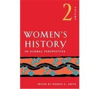 Women's History in Global Perspective Bonnie G. Smith (Auteur)