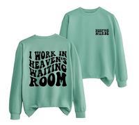Womens Hospice Nurse Sweatshirt I Work in Heaven's Waiting Room Shirt Registered Nurse Week Graphic Pullover Tops