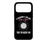 Womens I Know I Play Like A Girl Try Keep Up Volleyball Coque pour iPhone 17 Pro Max