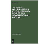 Women's Issues At Ifla: Equality, Gender And Information On Agenda