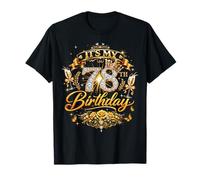 Womens It’s My 78th Birthday 78 Years Old Birthday Queen T-Shirt