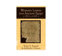 Women's Letters From Ancient Egypt, 300 Bc-Ad 800