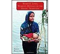Women's Lives, Women's Rituals In The Hindu Tradition