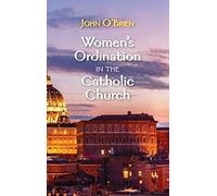 Women's Ordination In The Catholic Church