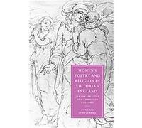 Women's Poetry and Religion in Victorian England, Cambridge Studies in Nineteenth-Century Literature and Culture Cynthia Scheinberg (Auteur)