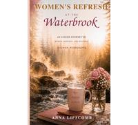 Women's Refresh at the Waterbrook: 8-week Workbook
