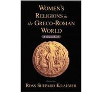 Women's Religions In The Greco-Roman World