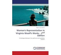 Women's Representation in Virginia Woolf's Works - 2nd Edition