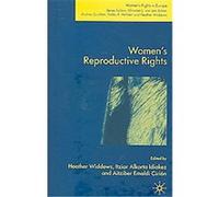 Women's Reproductive Rights, Women's Rights in Europe Heather Widdows (Auteur)