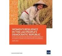 Women's Resilience In The Lao People's Democratic Republic