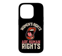 Women's Rights are Human Rights Féminist Coque pour iPhone 14 Pro