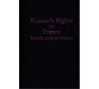 Women's Rights in France, Contributions in Women's Studies Dorothy McBride Stetson (Auteur)