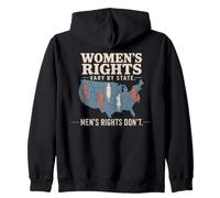 Women's Rights Vary by State Men's Rights Don't Feminist Sweat à Capuche