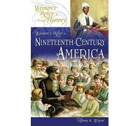 Women's Roles In Nineteenth-Century America