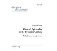Women's Spirituality In The Twentieth Century
